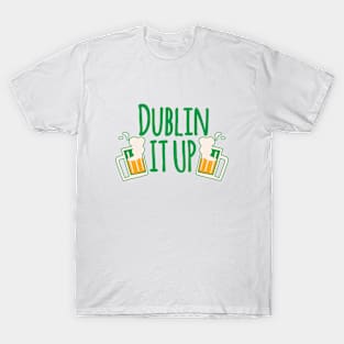 Dublin Down Irish Drinking Team St. Patrick's Day T-Shirt